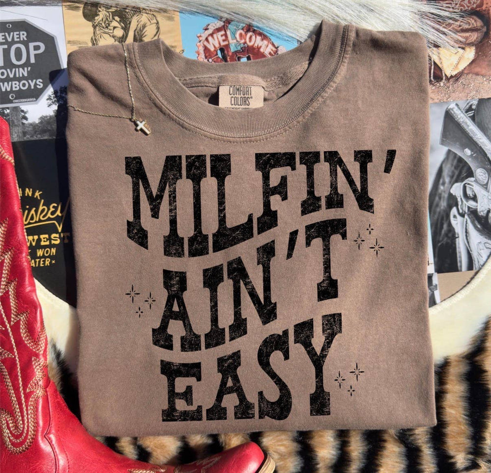 Milfin Aint Easy Graphic Tee Espresso